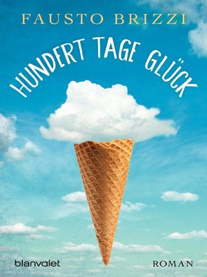 cover image of Hundert Tage Glück